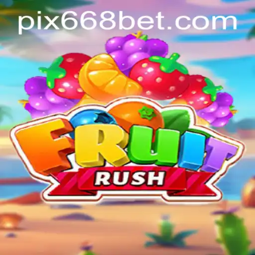 Explorando o Universo de FruitRush em 668BET.COM