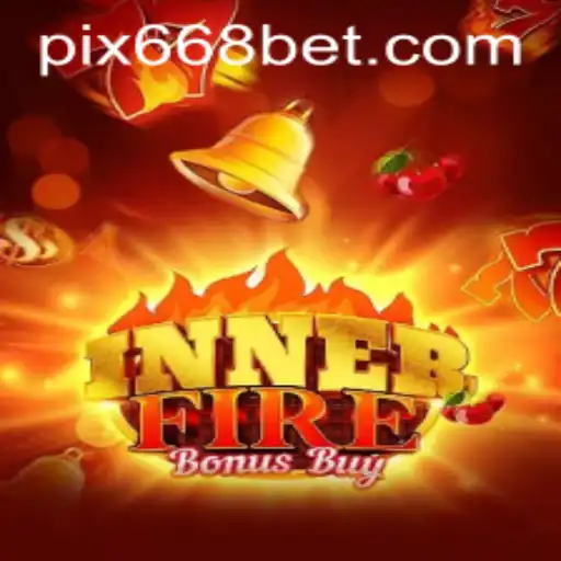 Descubra o Mundo de InnerFireBonusBuy: O Jogo de Aventura em 668BET.COM