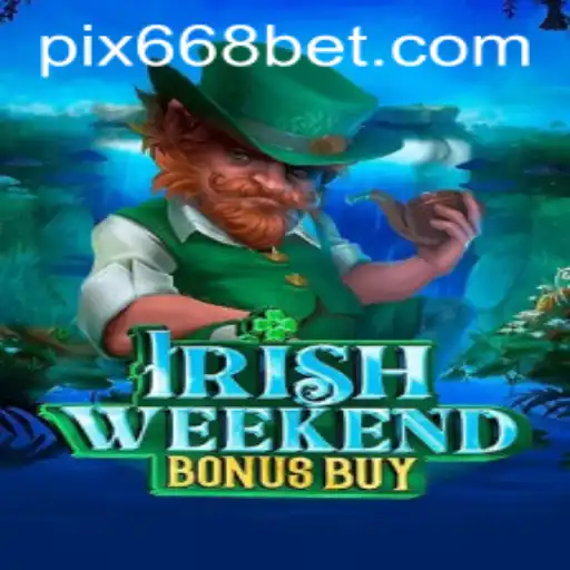 Explorando o Mundo de IrishWeekendBonusBuy: Um Guia Completo